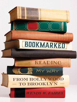 cover image of Bookmarked: Reading My Way from Hollywood to Brooklyn